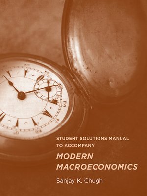 cover image of Student Solutions Manual to Accompany Modern Macroeconomics